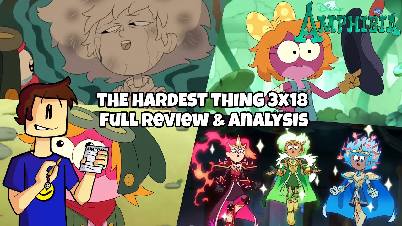 Amphibia Season 3 Episode 18 The Hardest Thing Full Review + Analysis ...