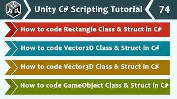 Code Rectangle, Vector2D, Vector3D Classes & Structs - Unity C# Scripting Tutorial 74 🚀