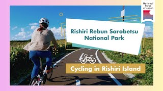Rishiri-Rebun-Sarobetsu Cycling In Rishiri Islandhilight National Parks Of Japan