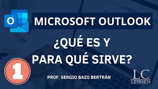 Qué es MICROSOFT OUTLOOK y para qué sirve | Curso de MICROSOFT OUTLOOK | Parte 01