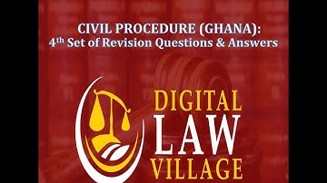 4th Set of Revision Questions and Answers (Civil Procedure, Ghana)
