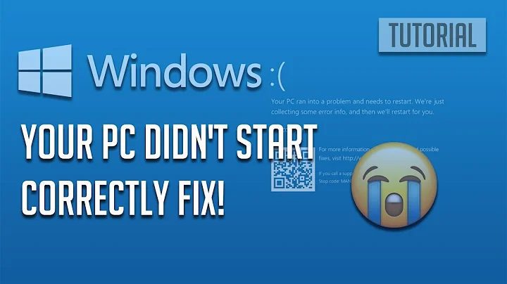 Fix "Your PC didn't start correctly" BSOD in Windows 10 [2021]