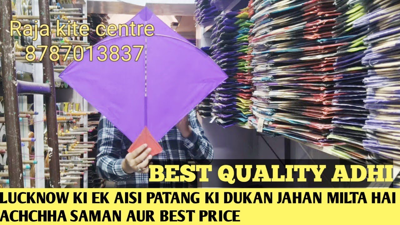 RAJA KITE CENTER || LUCKNOW BEST KITE SHOP || SPECIAL ADDHI MANJHOLI PAUNA KITES || PATANG VLOGS |