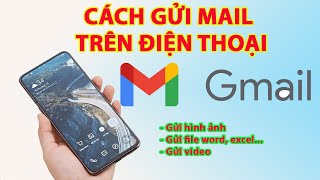 Cách gửi email và hủy gửi thư Gmail trên điện thoại, máy tính chi tiết