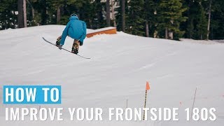 How To Improve Your Frontside 180's On A Snowboard