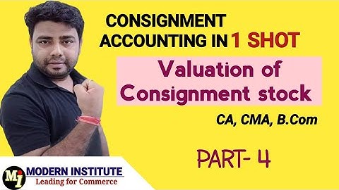 Consignment Account, Concept | consignment stock | CA, CMA, B.COM | Modern Institute | S.K.Sharma