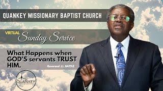 What Happens When GOD's Servants Trust Him