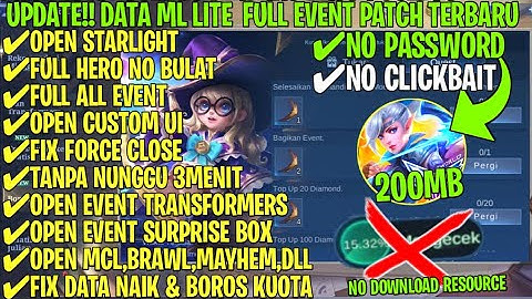 Data Ml Lite 200Mb Full Event Terbaru Patch Patch Transformers | Ml Lite | Cara Atasi Lag & Patah²