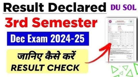 SOL 3rd Semester Result Declared NEP Dec Exam 2024 | Sol Third Semester Result Declared 2025: NEP