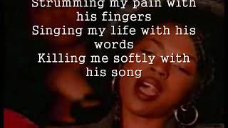 Fugees --  Killing Me Softly ( Lyrics Song )