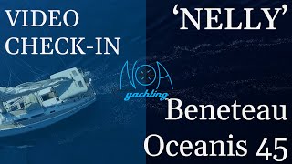 Beneteau Oceanis 45 Check-in Walkthrough - Nelly