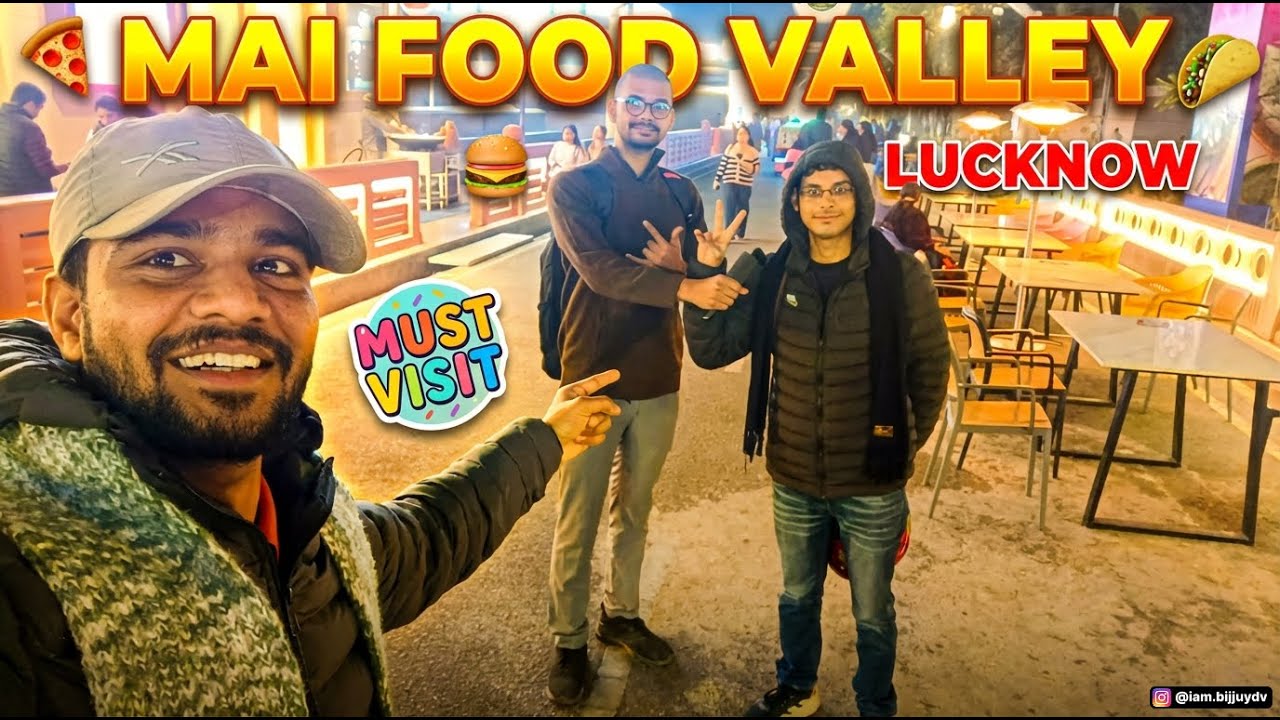 Food Valley Lucknow - लखनऊ का सबसे बड़ा और सबसे best food court! 😍