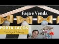 Porta Laços e Acessórios tipo Cabide - Lucre e venda-Sir Super Mamy