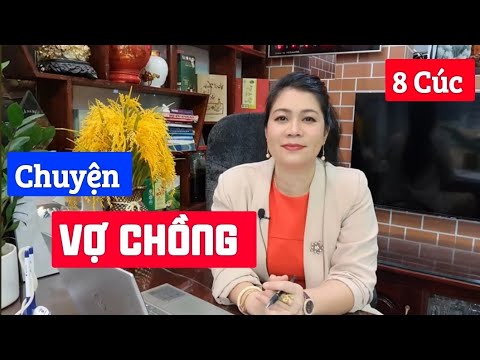 CHUYỆN VỢ CHỒNG - Thế Nào Là Hạnh Phúc ? 