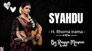 SYAHDU - H. RHOMA IRAMA • COVER VERSI MELODY INDIA BY RAYYA MUSICA 