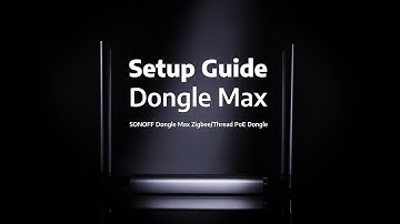 SONOFF Dongle Max Zigbee/Thread PoE Dongle | Full Setup Guide for Dongle-M ⚡