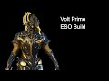 Warframe Volt Prime ESO Build | Short, sweet and to the point guides!