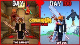 100 NGÀY TRỞ THÀNH CHAINSAW MAN TRONG MINECRAFT MÌNH TIÊU DIỆT QUỶ SÚNG!