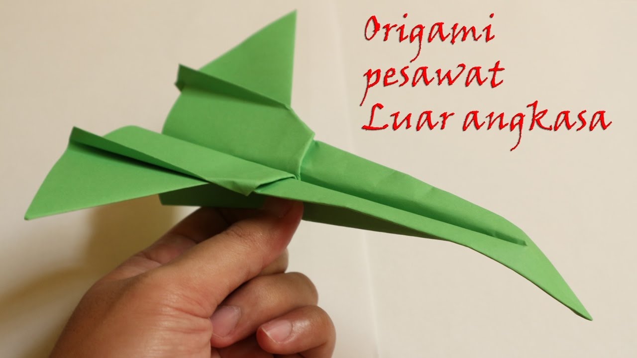 Cara Membuat Origami Pesawat Keren Origami Pesawat Luar Angkasa