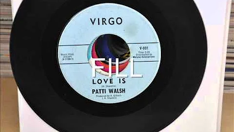 PATTI WALSH - LOVE IS - VG++ BELGIUM POPCORN