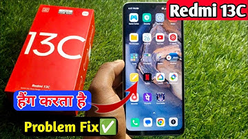 redmi 13c hang problem solve, redmi 13c hanging problem solution