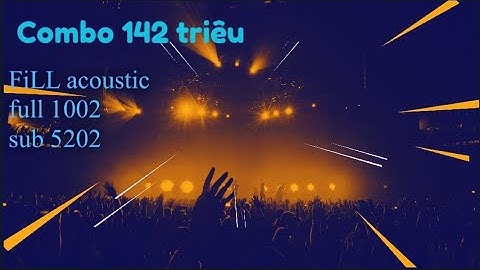 Dàn Âm Thanh Đám Cưới Hội Trường khách sạn . Khổng Thể Tin là oánh ngoài trời Tốt .FiLL acoustic