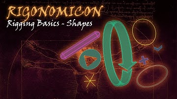 [rigonomicon.com] Rigging Basics 08 - Shapes and Visuals