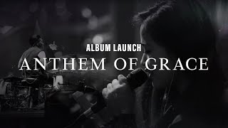 Video thumbnail of "Anthem Of Grace album launch | New Creation Worship"