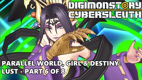 Digimon Story Cyber Sleuth: Parallel World, Girl & Destiny - Lust
