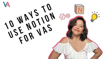 10 Ways To Use Notion As A Virtual Assistant | How To Use Notion As A Virtual Assistant