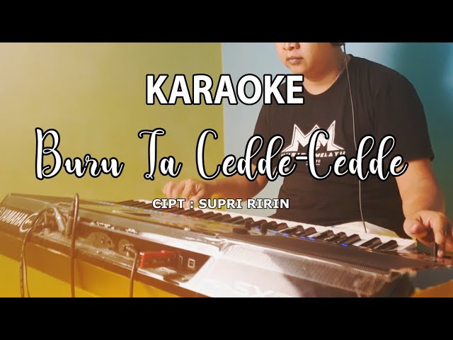 KARAOKE BURU TACEDDE CEDDE - CIPT. SUPRI RIRIN (COVER) WIWI class=