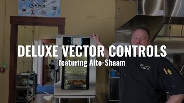 Deluxe Vector Controls featuring Alto-Shaam
