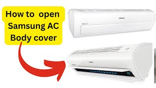How To Open Body Of Samsung Triangle Split Air Conditioner In Hindiurdu