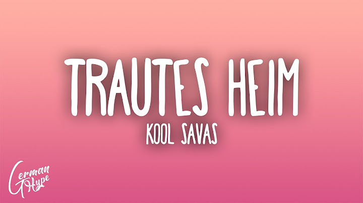 Kool Savas - Trautes Heim