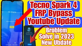 Tecno Spark 4 FRP Bypass Youtube Update Tecno Spark 4 (KC2) GoogleAccount Remove