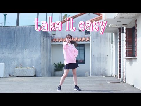 【にゃもち】　take it easy　  踊ってみた☆