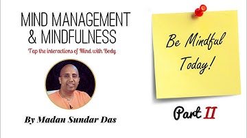 Mind Management | Session 4 | By HG Madan Sundar Das