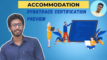 Accommodation of DYNATRACE Exam - DYNATRACE Associate CERTIFICATION Course