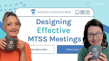 How to Plan Productive MTSS Meetings | MTSS Coffee Break Series