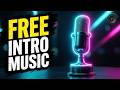 🎵 Free Professional Intro Music Sound | موسيقى مقدمة احترافية مجانية للمونتاج