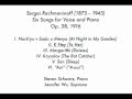 Sergei Rachmaninoff: Six Songs, Op. 38, 1916