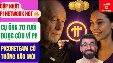 🎥 Cập nhật Pi Network mới nhất – CK Capital cứu ví, PiCoreTeam tung Pi Desktop#pinetwork