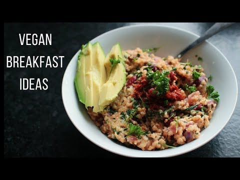 Easy Vegan Breakfast Ideas! savory  healthy