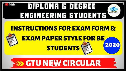 💥 GTU NEW CIRCULAR / INSTRUCTIONS EXAM FORM AND PAPER STYLE FOR BE| DIPLOMA FINAL YAER STUDENTS 💥