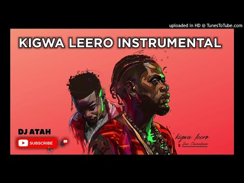 Jose Chameleon Ft Dj Slickstuart Roja Kigwa Leero Instrumental Don T Re Upload