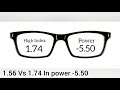 High index lenses 1.56 Vs 1.74 | -5.50 Power  | High Index Glasses