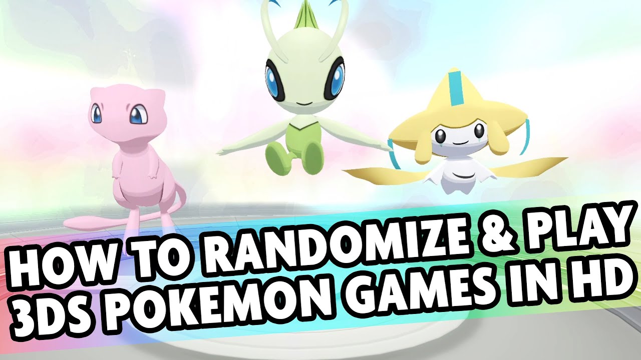 mundstykke Billy ged Morgenøvelser How To RANDOMIZE & PLAY ANY 3DS Pokemon Game With HD Graphics - YouTube