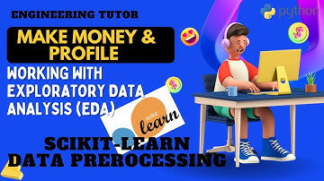 Exploratory Data Analysis (EDA) | Preprocessing of Scikit-Learn Datasets | Engineering Tutor