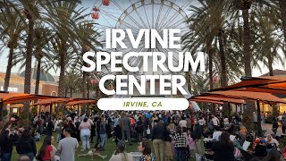 Irvine Spectrum Center - Evening Walk - Irvine, Ca