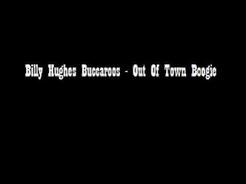 Billy Hughes Buccaroos - Out Of Town Boogie.wmv